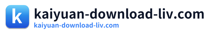 kaiyuan-download-liv.com